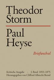 Cover von Theodor Storm - Paul Heyse - - I. 1853-1875