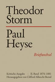 Cover von Theodor Storm - Paul Heyse - - II. 1876-1881