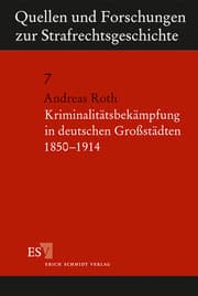 Cover von Kriminalitätsbekämpfung in deutschen Großstädten 1850-1914