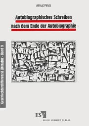 Cover von Autobiographisches Schreiben nach dem Ende der Autobiographie