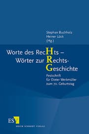 Cover von Worte des Rechts - Wörter zur RechtsGeschichte