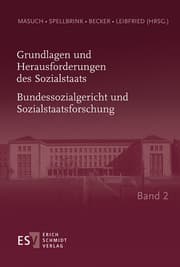 Cover von Grundlagen und Herausforderungen des Sozialstaats - - Bundessozialgericht und Sozialstaatsforschung - - Band 2