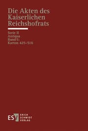 Cover von Die Akten des Kaiserlichen Reichshofrats (RHR)