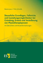 Cover von Steuerliche Grundlagen, Fallstricke und Gestaltungsmöglichkeiten bei Gründung, Erwerb und Veräußerung von Physiotherapiepraxen