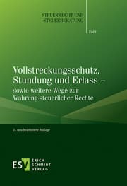 Cover von Vollstreckungsschutz, Stundung und Erlass - sowie weitere Wege zur Wahrung steuerlicher Rechte