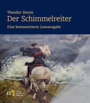 Cover von Theodor Storm: Der Schimmelreiter. - - Eine kommentierte Leseausgabe