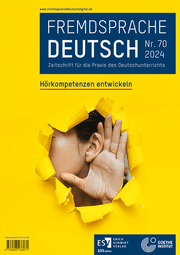 Cover von Fremdsprache Deutsch - - Heft 70 (2024): Hörkompetenzen entwickeln