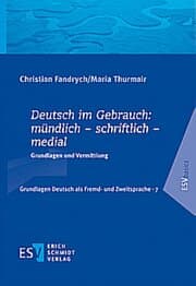 Cover von Deutsch im Gebrauch: mündlich - schriftlich - medial