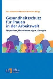 Cover von Gesundheitsschutz für Frauen in der Arbeitswelt