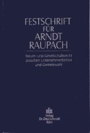 Cover von Festschrift für Arndt Raupach zum 70. Geburtstag