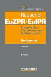 Cover von Europäisches Zivilprozess- und Kollisionsrecht EuZPR/EuIPR I