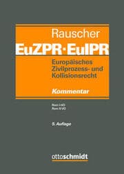 Cover von Europäisches Zivilprozess- und Kollisionsrecht EuZPR/EuIPR II