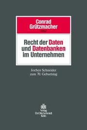 Cover von Recht der Daten und Datenbanken im Unternehmen