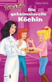 Cover von Bibi und Tina - Die geheimnisvolle Köchin