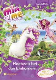 Cover von Mia and me - Hochzeit bei den Einhörnern
