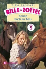 Cover von Bille und Zottel Bd. 05 - Ferien hoch zu Ross