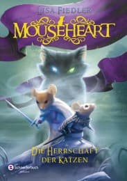 Cover von Mouseheart - Die Herrschaft der Katzen