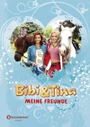 Cover von Bibi & Tina - Meine Freunde