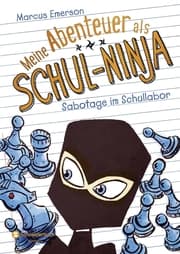 Cover von Meine Abenteuer als Schul-Ninja 4