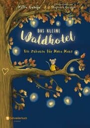 Cover von Das kleine Waldhotel 1 - Ein Zuhause für Mona Maus