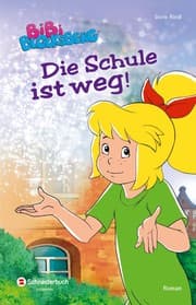 Cover von Bibi Blocksberg - Die Schule ist weg!