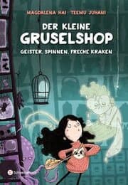 Cover von Der kleine Gruselshop - Geister, Spinnen, freche Kraken