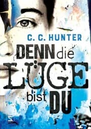 Cover von Denn die Lüge bist du