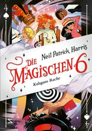 Cover von Die Magischen 6 - Kalagans Rache