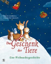 Cover von Das Geschenk der Tiere - Eine Weihnachtsgeschichte