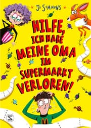 Cover von Hilfe, ich habe meine Oma im Supermarkt verloren!