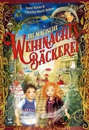 Cover von Die magische Weihnachtsbäckerei