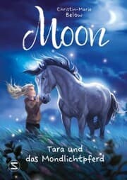 Cover von Moon - Tara und das Mondlichtpferd