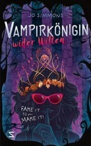 Cover von Vampirkönigin wider Willen. Fake it till you make it