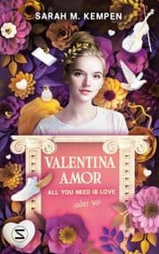 Cover von Valentina Amor. All you need is love (oder so)