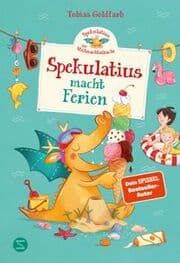 Cover von Spekulatius, der Weihnachtsdrache 5 - Spekulatius macht Ferien