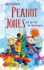 Cover von Peanut Jones und das Ende des Regenbogens