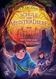 Cover von Schule der Meisterdiebe 4 - Die schwarze Festung
