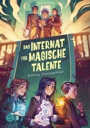 Cover von Das Internat für magische Talente 2 - Achtung, Schulinspektion!