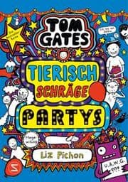 Cover von Tom Gates 24 - Tierisch schräge Partys