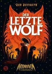 Cover von Moonhaven Chroniken 1 - Der letzte Wolf