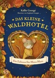 Cover von Das kleine Waldhotel 1 - Ein Zuhause für Mona Maus