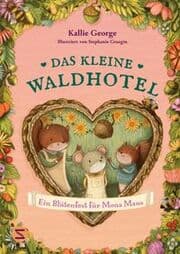 Cover von Das kleine Waldhotel 3 - Ein Blütenfest für Mona Maus