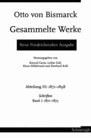 Cover von Otto von Bismarck - Gesammelte Werke. Neue Friedrichsruher Ausgabe