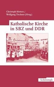 Cover von Katholische Kirche in SBZ und DDR