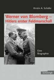 Cover von Werner von Blomberg: Hitlers erster Feldmarschall