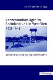 Cover von Konzentrationslager im Rheinland und in Westfalen 1933-1945