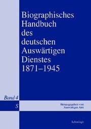 Cover von Biographisches Handbuch des deutschen Auswärtigen Dienstes 1871-1945