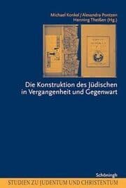 Cover von Die Konstruktion des Jüdischen in Vergangenheit und Gegenwart