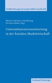 Cover von Unternehmensverantwortung in der Sozialen Marktwirtschaft