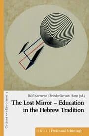 Cover von The Lost Mirror - Education in the Hebrew Tradition